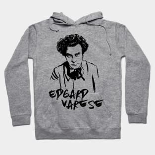 Edgard Varese Hoodie